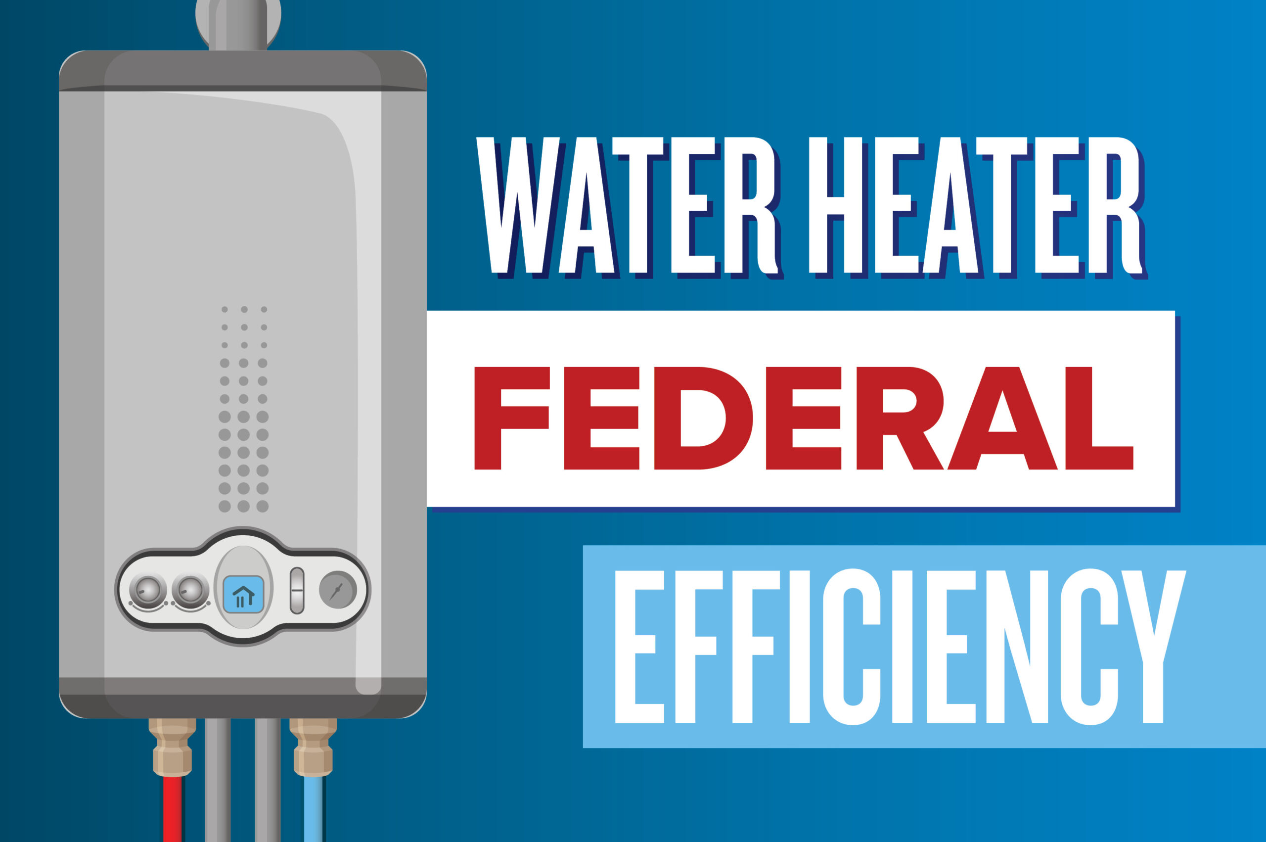 Water Heater Federal Efficiency